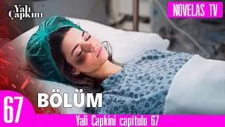 Yali Capkini capítulo 67 | ¡Salvando a Seiran y un terrible diagnóstico médico!