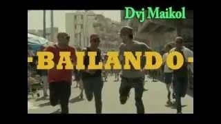 Bailando   Remix   Enrique Iglesias & Gente de Zona   Dvj Maikol