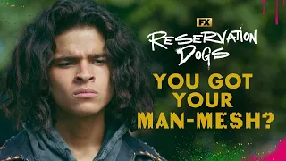 "You Got Your Man Mesh?" - Scene | Reservation Dogs | FX