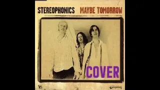 Maybe Tomorrow - Stereophonics, Lee Golder - Cover
