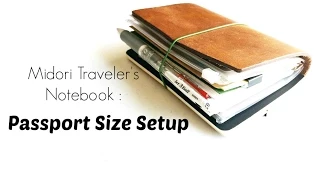 Midori Traveler's Notebook Passport Size- My Current Setup and How I Use it