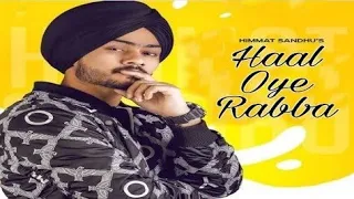 Himmat Sandhu :- Haal Ve Rabba (Cover) | Sandhu Surjit | Latest Punjabi Song