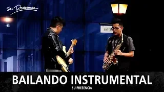 Bailando (Instrumental) - Su Presencia