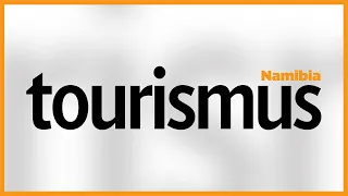 Tourismus Namibia (English) - 13 March 2021