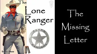 The Lone Ranger | The Missing Letter | Old Time Radio Shows