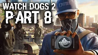 Watch Dogs 2 - Part 8