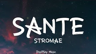 Stromae - Santè (lyrics) English/French
