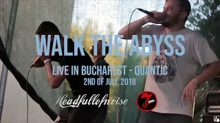 Walk The Abyss - Mariana's Trench | Live @ Quantic Club | 02.07.2018