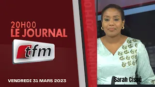 JT Français 20h du 31 Mars 2023 présenté par Sarah Cissé