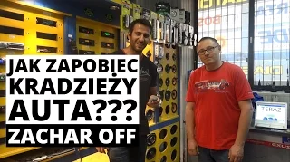 Jak zapobiec kradzieży auta? - Zachar OFF - BEZ CENZURY