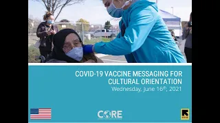 Webinar: COVID-19 Vaccine Messaging for Cultural Orientation