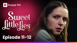 Sweet Little Lies | Ep 11-12 | My husband's mistress accuses me of a crime