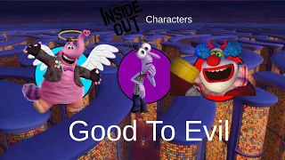 Inside Out Characters:Good To Evil😀😇☁️