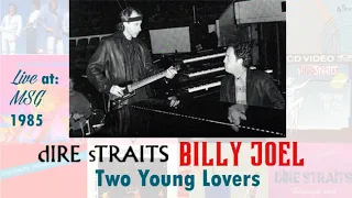 INSANE Piano Solo at 5:31: Two Young Lovers (Live): Dire Straits and Billy Joel
