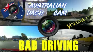 Aussiecams - AUSTRALIAN DASH CAM BAD DRIVING volume 37