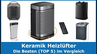 Die besten Keramik Heizlüfter 2024 (TOP 5) 🥇 Testsieger im Vergleich (gut und günstig)