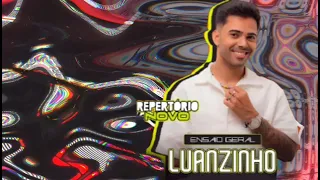 LUANZINHO - Ensaio Geral @LuanzinhoMoraes