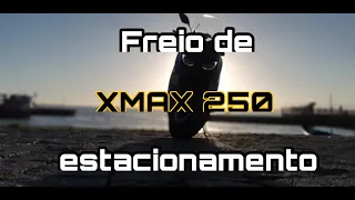 XMAX 250 - Freio de estacionamento | Um acessório indispensável