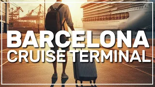 ➡️ BARCELONA cruise terminal | transportation guide 🛳️ #089