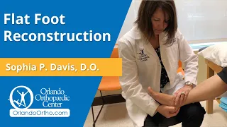 What Is Flat Foot Reconstruction? | Sophia P. Davis, D.O.