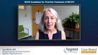 NCCN Guidelines for First-Line Treatment of RR-DTC