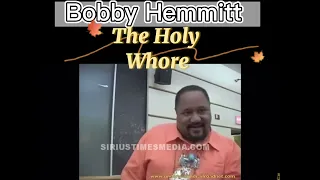 Brother Bobby Hemmitt Talks About The Holy Whore