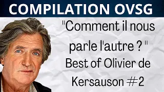 "Comment il nous parle l'autre ? " L'amiral de Kersauson #2 ! Compilation OVSG