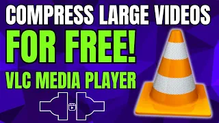 How To Compress Video In VLC Media Player | Compress Large Video Files for Free