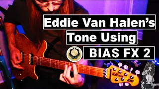 How To Get Eddie Van Halen's Live Guitar Tone! | Using Bias FX Pro | Live Right Here Right Now Tone