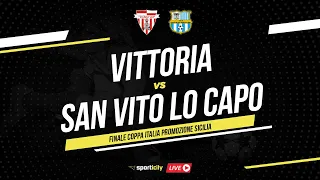 Vittoria - San Vito Lo Capo LIVE | Finale Coppa Italia Promozione Sicilia | Diretta Calcio