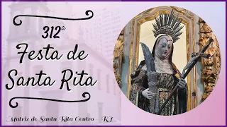 312ª Festa de Santa Rita | 6ª Semana da Páscoa | Domingo - 10h