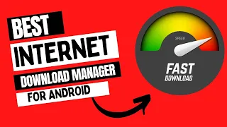 Best Download Manager for Android 2023 - MUST HAVE