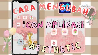 CARA MENGUBAH ICON APLIKASI MENJADI AESTHETIC 📱✨|| A'VLOG 🇮🇩