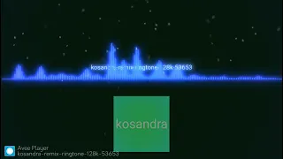 kosandra DJ remix song