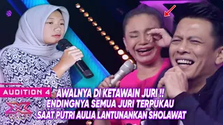 Awalnya Di Ketawain,Akhirnya Semua Juri Terpukau,Saat Putri Aulia Lantukan Sholawat||X Factor Parodi