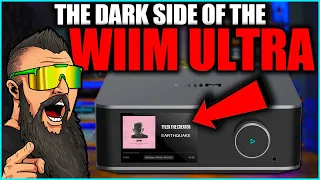 WiiM ULTRA - THE BEST BUDGET MUSIC STREAMER… or SMOKE & MIRRORS