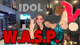 W.A.S.P. -  IDOL  - Vocal soft comfortable CoUch REACTS (Music Review from serious professor)