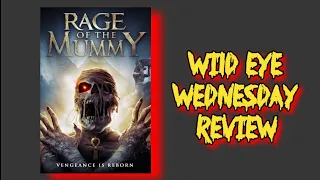 rage of the mummy 2018 wild eye Wednesday review