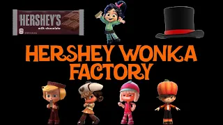 Hershey-Wonka Factory