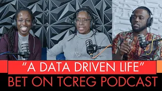 #BetOnTCREG Ep 107: A Data Driven Life