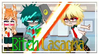 ♤Bitch Lasagna♤//BNHA//BKDK-DKBK//Creditos a •Nikochii•//Gacha Trend