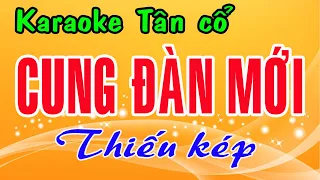 Karaoke vọng cổ CUNG ĐÀN MỚI - THIẾU KÉP [ Hát cùng Thu Trang ]