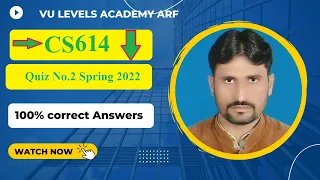 CS614 Quiz No 2 Spring 2022 100% correct Solved By Nadeem Iqbal