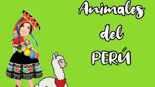 Animales más representativos del Perú