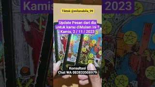 update pesan dari dia untuk kamu diMalam ini ?