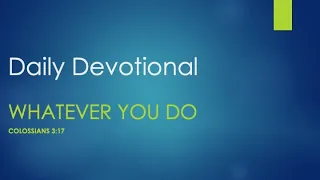 Daily Devotional #29  Whatever You Do  Colossians 3:17