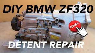 DIY BMW ZF320 (328i/M3) Detent Repair Made Easy (Sloppy Shifter/5th Gear Lean Gone)