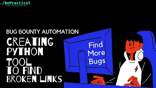FIND BROKEN LINKS IN 2 MINUTES WITH PYTHON | BUG BOUNTY AUTOMATION | 2023