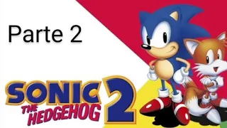 sonic 2 parte 2