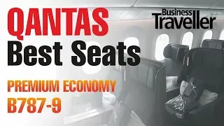 Best Seats in Premium Economy on the Qantas Dreamliner B787 9 - Business Traveller